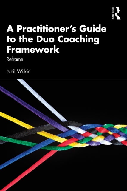 A Practitioner's Guide to the Duo Coaching Framework - Reframe
