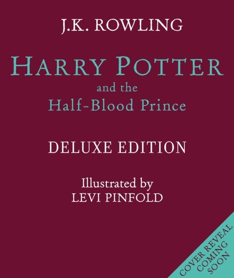 Harry Potter and the Half-Blood Prince - Deluxe Illustrated Slipcase Edition