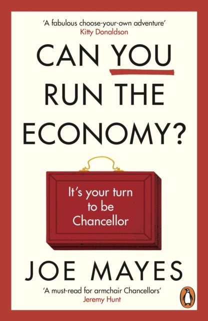 Can You Run the Economy? - An interactive adventure inside the Treasury