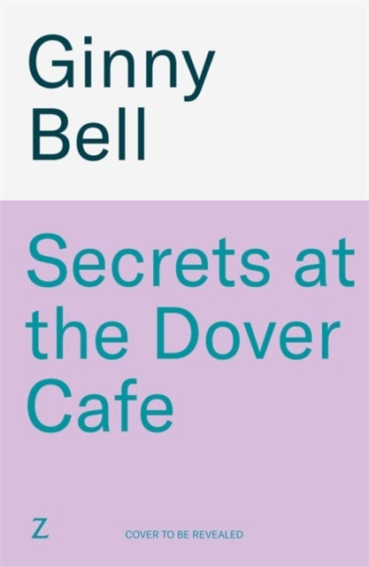 Secrets at the Dover Cafe - The sixth book in the dramatic World War II Dover Cafe series