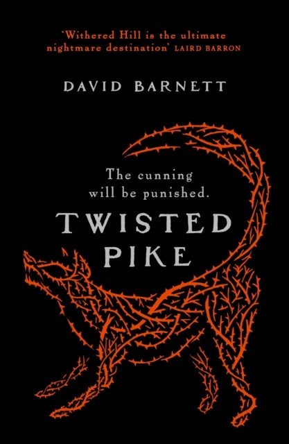 Twisted Pike - An utterly bewitching British folk horror novel