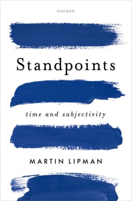 Standpoints - Time and Subjectivity