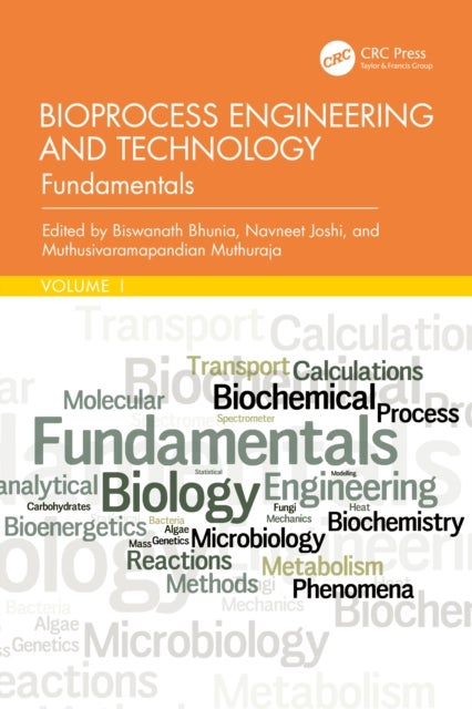 Bioprocess Engineering and Technology - Fundamentals