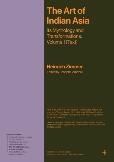 The Art of Indian Asia - Its Mythology and Transformations, Volume 1 (Text)