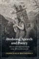 Birdsong, Speech and Poetry