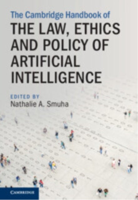 The Cambridge Handbook of the Law, Ethics and Poli
