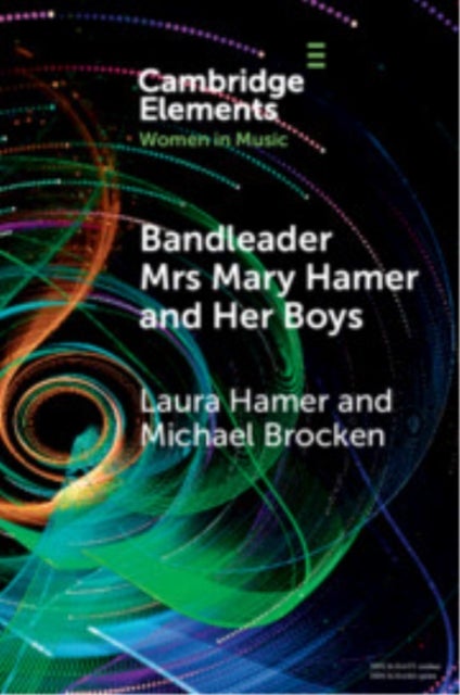 Bandleader Mrs Mary Hamer and Her Boys - Popular Music and Dance Cultures in Interwar Liverpool