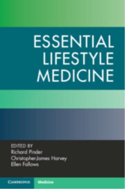 Essential Lifestyle Medicine