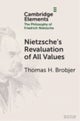 Nietzsche''s Revaluation of All Values