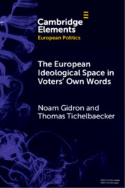 The European Ideological Space in Voters'' Own Words