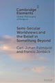 Semi-secular Worldviews and the Belief in Something Beyond