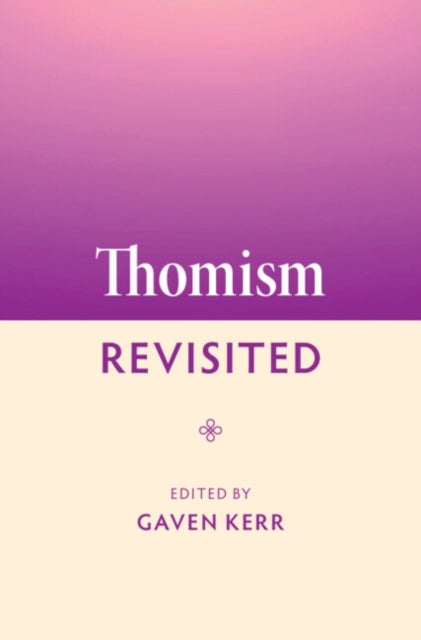 Thomism Revisited