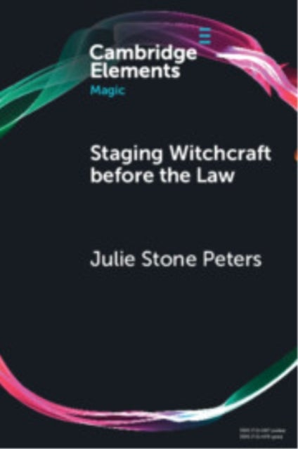 Staging Witchcraft Before the Law