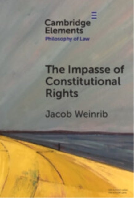 Escaping the Impasse in Constitutional Rights Theory