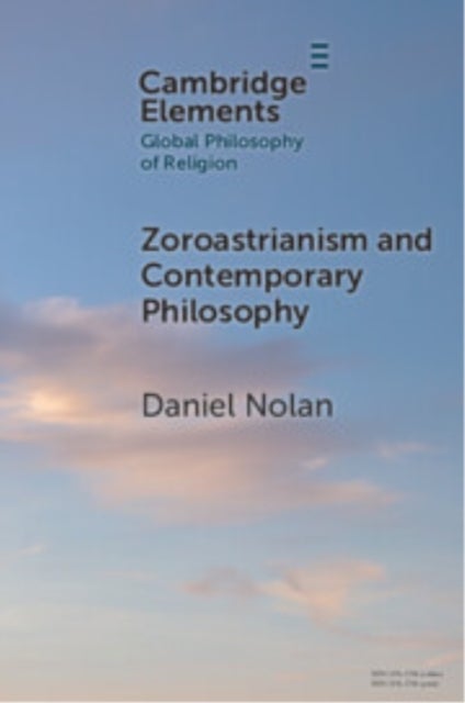 Zoroastrianism and Contemporary Philosophy