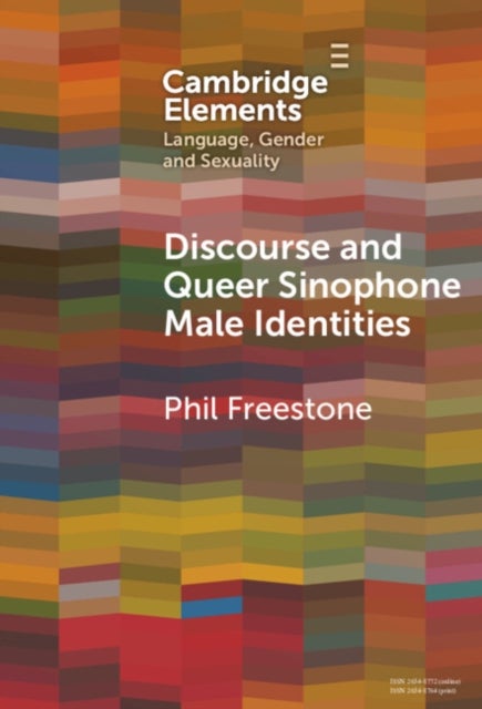 Discourse and Queer Sinophone Male Identities - A Western Immigrant Perspective