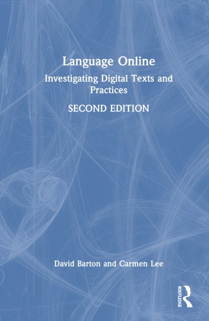 Language Online - Investigating Digital Texts and Practices