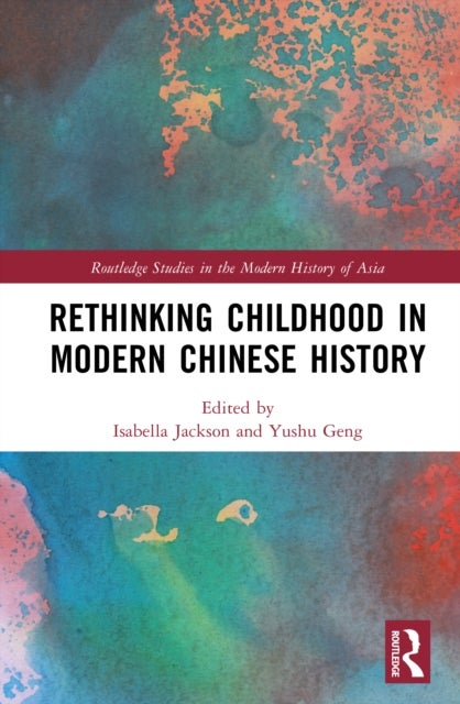Rethinking Childhood in Modern Chinese History