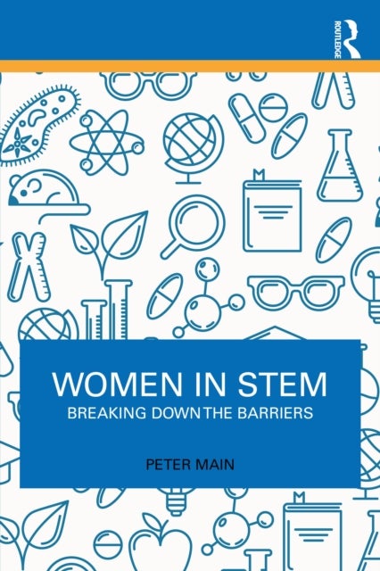 Women in STEM - Breaking Down the Barriers