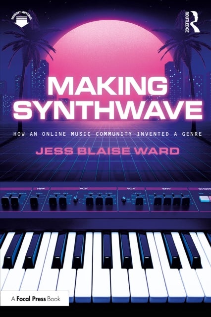 Making Synthwave - How an Online Music Community Invented a Genre