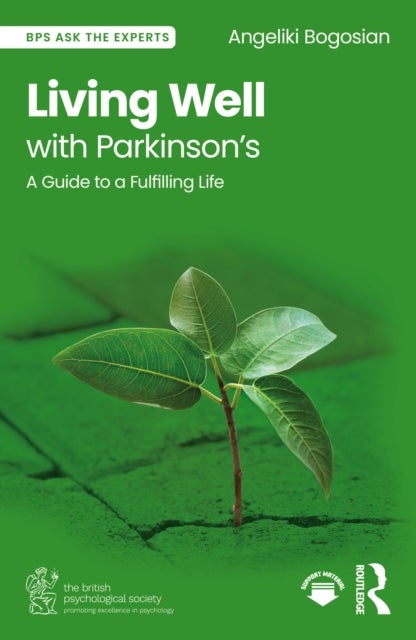 Living Well with Parkinson''s - A Guide to a Fulfilling Life