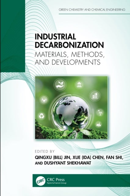 Industrial Decarbonization - Materials, Methods, and Developments