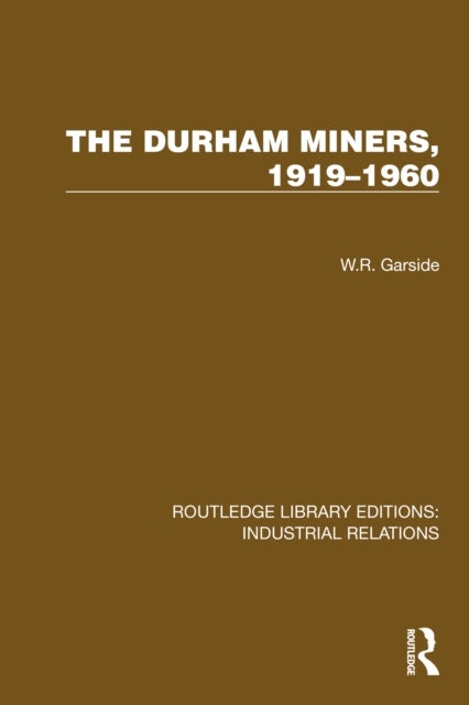 The Durham Miners, 1919-1960