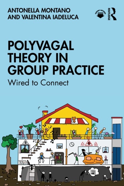 Polyvagal Theory in Group Practice - Wired to Connect