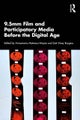 9.5mm Film and Participatory Media Before the Digital Age
