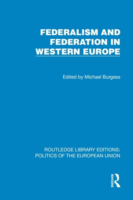 Federalism and Federation in Western Europe