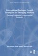 International Business Growth Strategies for Emerging Markets