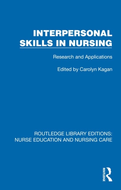 Interpersonal Skills in Nursing - Research and Applications