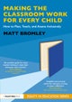 Making the Classroom Work for Every Child