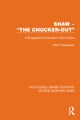 Shaw - "The Chucker Out"