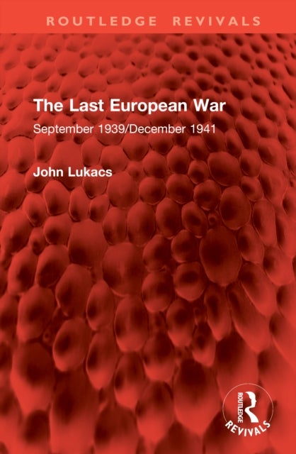 The Last European War - September 1939/December 1941