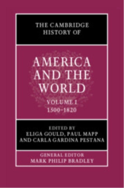 The Cambridge History of America and the World: Volume 1, 1500–1820