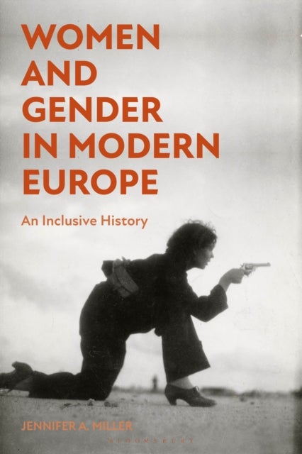 Women and Gender in Modern Europe - An Inclusive History