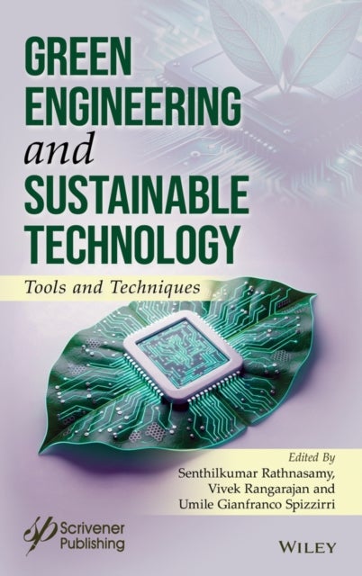 Green Engineering and Sustainable Technology: Tool s and Techniques - Tools and Techniques