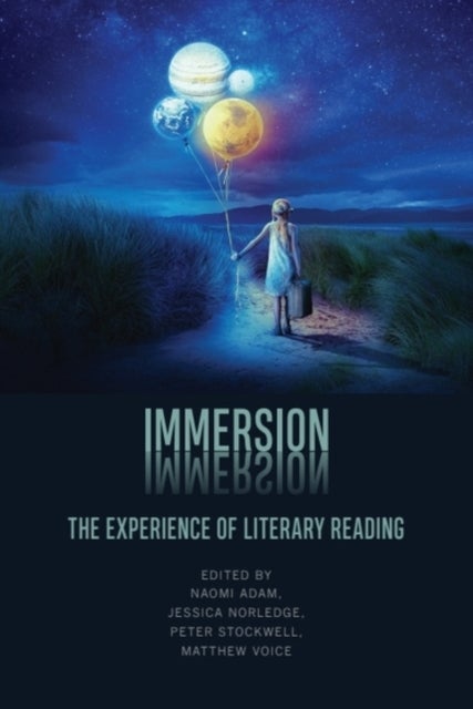 Immersion - The Experience of Literary Reading