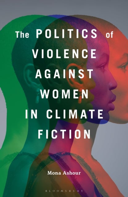 Politics of Violence Against Women in Climate Fiction