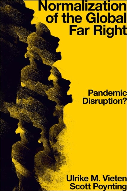 Normalization of the Global Far Right - Pandemic Disruption?