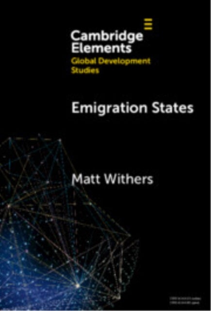 Emigration States - Migration-Development Policymaking in the Asia-Pacific