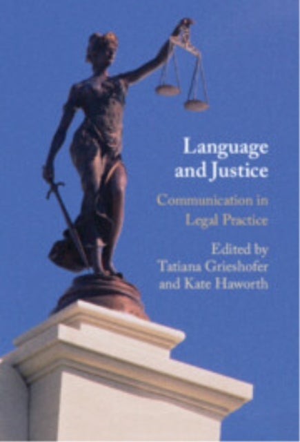 Language and Justice - Communication in Legal Practice