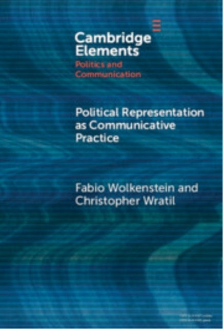 Political Representation As Communicative Practice