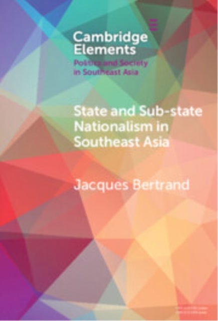 State and Sub-state Nationalism in Southeast Asia