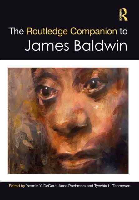 The Routledge Companion to James Baldwin