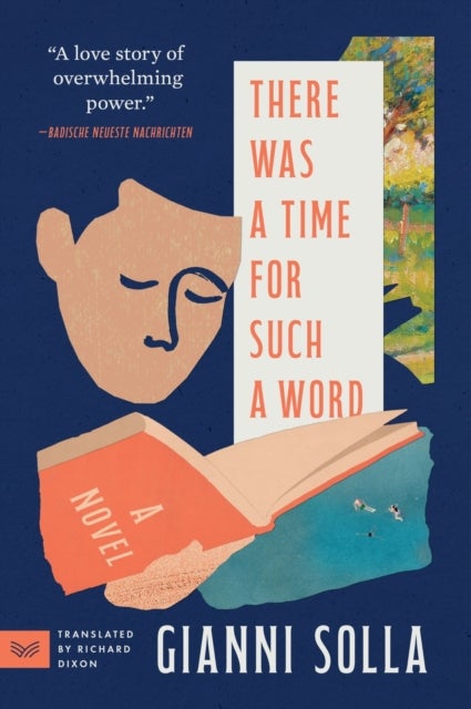 There Was a Time for Such a Word - A Novel