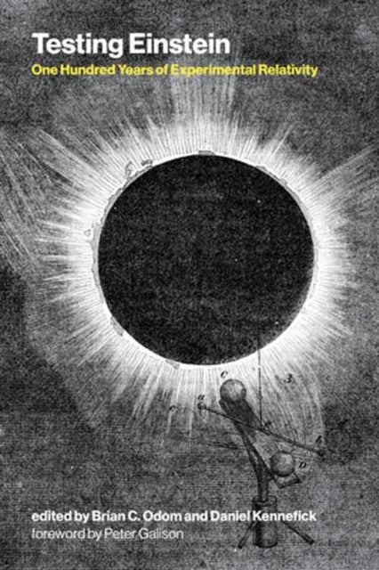 Testing Einstein - One Hundred Years of Experimental Relativity