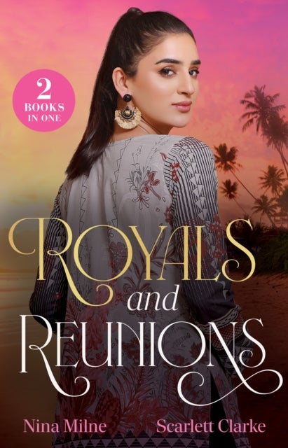 Royals And Reunions - Twice Tempted by the Princess (Long-Lost Rossi Siblings) / the Bump in the Boss's Return (How to Inherit a Fortune)