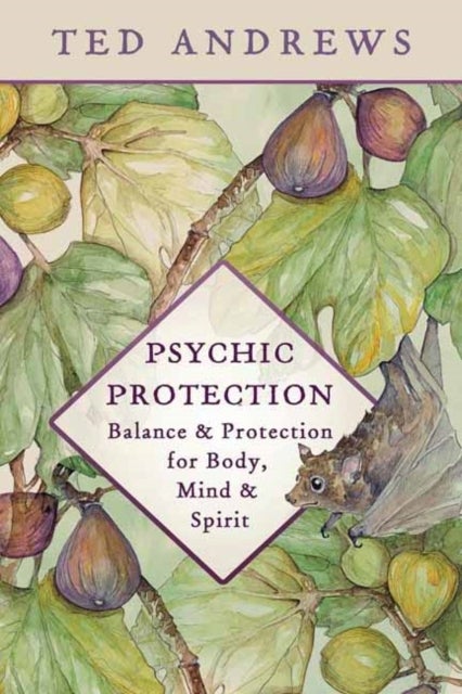 Psychic Protection - Balance & Protection for Body, Mind & Spirit
